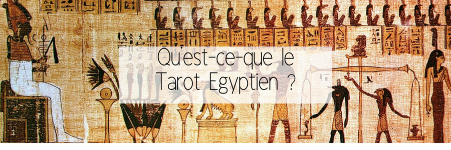 Tarot egyptien explications