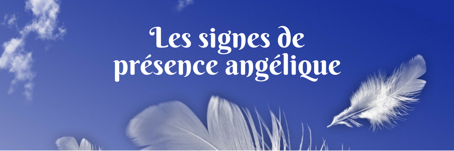 quels sont les signes des anges ?