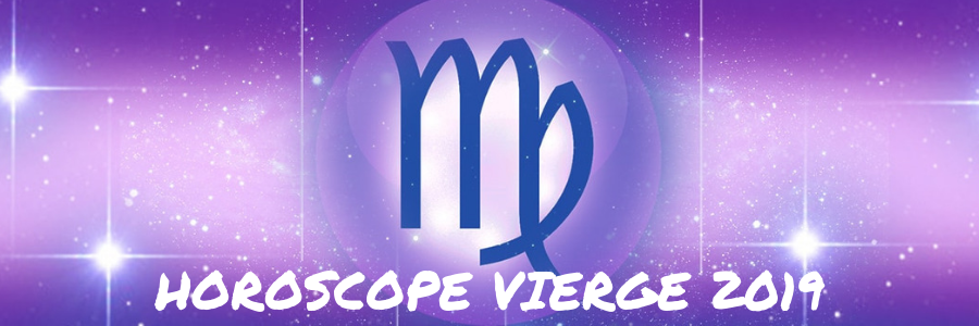 horoscope 2019 du signe de la vierge