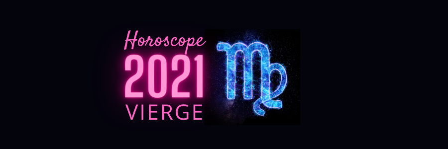 horoscope vierge 2021