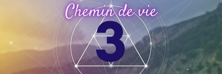 chemin de vie 3 numerologie