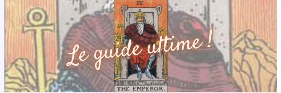 empereur tarot signification complete